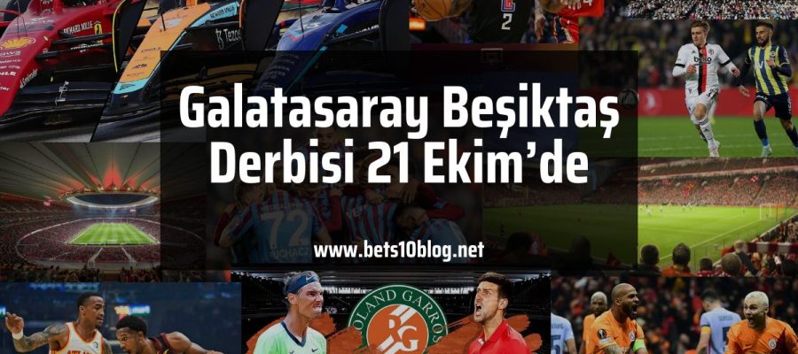 bets10blog-giris-yap-galatasaray-besiktas-derbisi